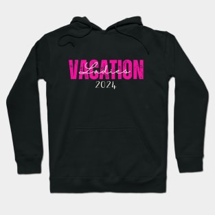 Ladies Vacation 2024 Hoodie